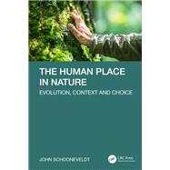 The Human Place in Nature by John Schooneveldt, 9781032935959