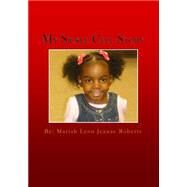 My Sickle Cell Story by Roberts, Mariah Lynn Jeanae, 9781503275959