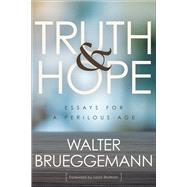 Truth and Hope by Brueggemann, Walter; Stulman, Louis, 9780664265960