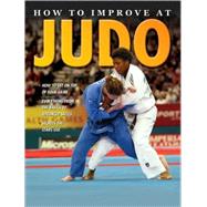 How to Improve at Judo by E. Brown, Heather, 9780778735960