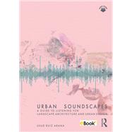 Urban Soundscapes by Usue Ruiz Arana, 9781032065960