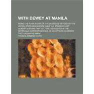 With Dewey at Manila by Vivian, Thomas Jondrie, 9781154455960