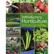 Introductory Horticulture by Carroll Shry; H. Edward Reiley, 9781305855960