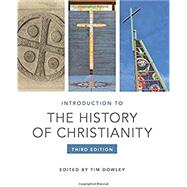Introduction to the History of Christianity by Dowley, Tim, 9781506445960
