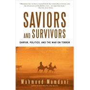 Saviors and Survivors by Mamdani, Mahmood, 9780385525961