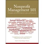 Nonprofit Management 101 : A Complete and Practical Guide for Leaders and Professionals by Heyman, Darian Rodriguez, 9780470285961
