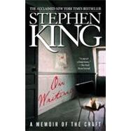 On Writing : A Memoir of the Craft by Stephen King, 9780743455961