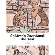 Children's Devotional by Smith, Tina Chambers; Lankford, James; Harrington, Susan L., 9781519475961