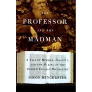 The Professor and the Madman by Winchester, Simon, 9780060175962