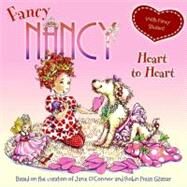 FANCY NANCY HEART TO HEART by OCONNOR JANE, 9780061235962
