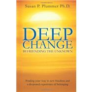 Deep Change by Plummer, Susan P., Ph.d., 9781456485962