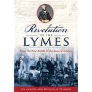 Revolution in the Lymes by Lampos, Jim; Pearson, Michaelle, 9781467135962