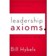 Leadership Axioms by Hybels, Bill; Cloud, Henry, 9780310495963