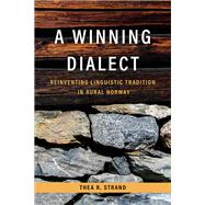 A Winning Dialect by Thea R. Strand, 9781487545963
