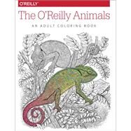 The O'reilly Animals by O'reilly Media, Inc., 9781491955963