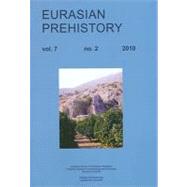 Eurasian Prehistory 7 : 2 (2010): A Journal for Primary Archaeological Data by Bar-Yosef, Ofer; Kozlowski, Janusz K., 9788392325963