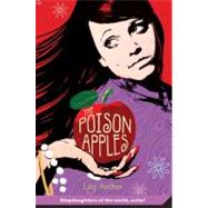 The Poison Apples by Archer, Lily, 9780312535964