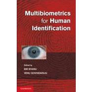 Multibiometrics for Human Identification by Edited by Bir  Bhanu , Venu  Govindaraju, 9780521115964