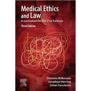 Medical Ethics and Law by Wilkinson, Dominic; Herring, Jonathan; Savulescu, Julian, 9780702075964