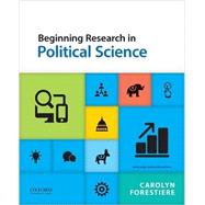 Beginning Research in Political Science by Forestiere, Carolyn, 9780190215965