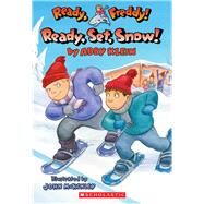 Ready, Set, Snow! (Ready, Freddy! #16) by Klein, Abby; Mckinley, John, 9780439895965