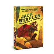 Jack Staples and the City of Shadows by Batterson, Mark; Clark, Joel N., 9780830775965