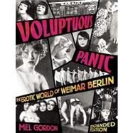Voluptuous Panic by Gordon, Mel, 9780922915965