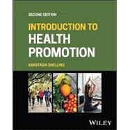 Introduction to Health Promotion 2nd Edition by Snelling, 9781394155965