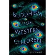 Buddhism for Western Children by Allio, Kirstin, 9781609385965