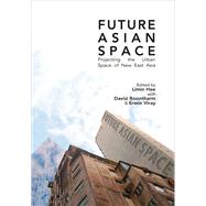 Future Asian Space by Hee, Limin; Boontharm, Davisi; Viray, Erwin, 9789971695965