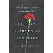 A History of the Armenian Genocide by Suny, Ronald Grigor, 9780691175966