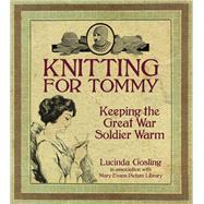 Knitting for Tommy by Gosling, Lucinda, 9780750955966