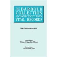 Barbour Collection of Connecticut Town Vital Records Vol. 19 : Hartford, 1635-1855 by White, Lorraine Cook; Cook, Lorraine; Bailey, Christina, 9780806315966