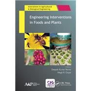 Engineering Interventions in Foods and Plants by Verma; Deepak Kumar, 9781771885966