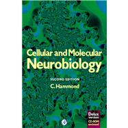 Cellular and Molecular Neurobiology by Hammond, Constance, 9780080545967