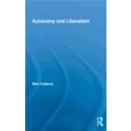 Autonomy and Liberalism by Colburn; Ben, 9780415875967
