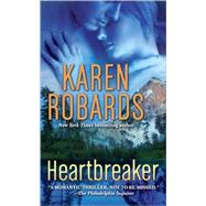 Heartbreaker A Novel by ROBARDS, KAREN, 9780440215967