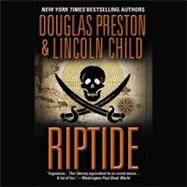 Riptide by Preston, Douglas J.; Child, Lincoln, 9781570425967
