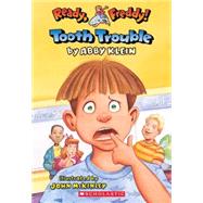 Ready, Freddy! #1: Tooth Trouble by Klein, Abby; Mckinley, John, 9780439555968