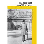 The Reception of Oscar Wilde in Europe by Evangelista, Stefano, 9781474245968