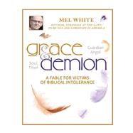 Grace and Demion by White, Mel, 9781590215968