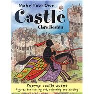 Make Your Own Castle by Beaton, Clare; Beaton, Clare, 9781902915968