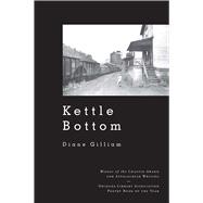 Kettle Bottom by Fisher, Diane Gilliam, 9780966045970