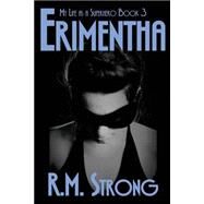 Erimentha by Strong, R. M., 9781499595970