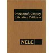 Nineteenth-Century Literature Criticism by Trudeau, Lawrence J., 9781569955970