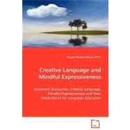 Creative Language and Mindful Expressiveness by Fatemi, Sayyed Mohsen, 9783639045970