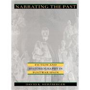 Narrating the Past by Hertzberger, David K., 9780822315971