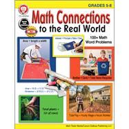 Math Connections to the Real World, Grades 5-8 by Armstrong, Linda; Dieterich, Mary, 9781622235971