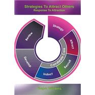 Strategies to Attract Others by Williams, Roger, 9781506015972