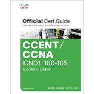 CCENT/CCNA ICND1 100-105 Official Cert Guide, Academic Edition by Odom, Wendell, 9781587205972
